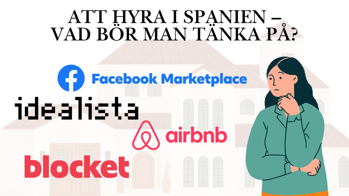 Att hyra i Spanien – vad bör man tänka på?